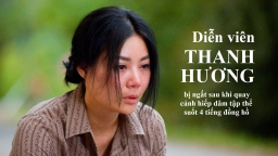 Diễn viên Thanh Hương bầm dập với vai diễn 'cave' trong phim Quỳnh búp bê