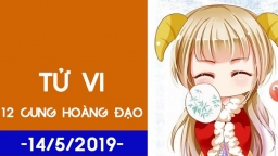 Tử vi ngày 14/5/2019 của 12 cung hoàng đạo