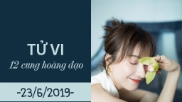 Tử vi 12 cung hoàng đạo hôm nay 23/6: Xử Nữ đừng tự ti