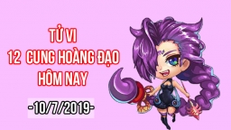 Tử vi 12 cung hoàng đạo hôm nay 10/7: Bọ Cạp nước đến chân mới nhảy