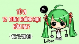 Tử vi 12 cung hoàng đạo 17/7: Thiên Bình tránh bao đồng kẻo tai bay vạ gió