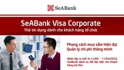 Siêu tiện lợi cho doanh nghiệp khi sử dụng thẻ SEABANK VISA CORPORATE