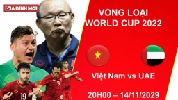 Lịch thi đấu bóng đá hôm nay 14/11: Việt Nam vs UAE, Malaysia vs Thái Lan