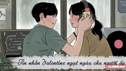 Những tin nhắn Valentine ngọt ngào, lãng mạn cho người yêu ngày lễ tình nhân