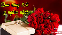 Gợi ý quà tặng 8/3 cho mẹ, vợ, bạn gái phù hợp và ý nghĩa nhất