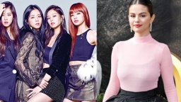 HOT: BLACKPINK kết hợp với Selena Gomez trong single mới