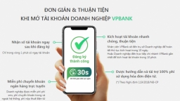 Mở tài khoản SME online chỉ trong 01 phút tại VPBank