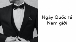 Ngày Quốc tế Nam giới là ngày nào, có từ bao giờ?