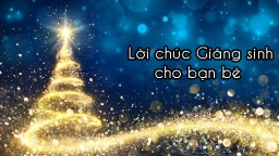 Lời chúc Giáng sinh cho bạn bè hay, hài hước, ngắn ngọn nhất Noel 2020