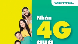 7,5 triệu khách hàng tham gia chương trình 'Nhắn 4G, quà bất ngờ' của Viettel