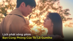 Lịch phát sóng phim Bạn Cùng Phòng Của Tôi Là Gumiho trên iQIYI