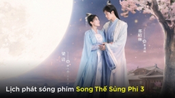 Lịch phát sóng phim Song Thế Sủng Phi 3 trên WeTV