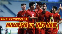 Link xem bóng đá Malaysia vs Việt Nam vòng loại World Cup 2022 ngày 11/6