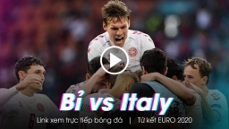 Link xem bóng đá EURO 2020 hôm nay: Bỉ vs Italy trên VTV3, VTV9