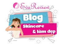 EvaReview - Chuyên trang Review sản phẩm dành cho phái đẹp luôn đón đầu xu thế