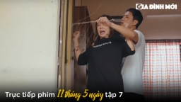 11 tháng 5 ngày tập 7: Đăng lấy gián dọa Nhi để trả thù