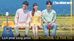 Lịch phát sóng phim Hành Trình Tìm Lại Tình Yêu trên iQIYI