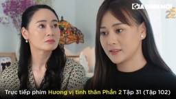 Hương vị tình thân phần 2 tập 31 (tập 102): Nam lại bị bà Xuân hoạnh họe