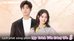 Lịch phát sóng phim Lập Trình Viên Đáng Yêu trên WeTV