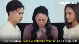 Hương vị tình thân phần 2 tập 33 (tập 104): Bà Xuân ê chề vì tiếp tay cho lừa đảo