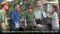 Hương vị tình thân phần 2 tập 42 (tập 113): Ông Sinh bị cảnh sát bắt giữ?