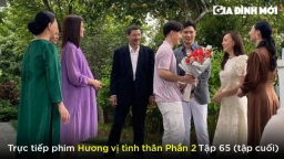 Hương vị tình thân phần 2 tập 65 (tập cuối): Khoảnh khắc tuyệt vời nhất của cả gia đình