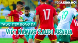 Trực tiếp bóng đá Việt Nam vs Saudi Arabia 16/11 vòng loại World Cup 2022 trên FPT Play