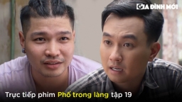 Phố trong làng tập 19: Nam nghi ngờ Tiến ăn trộm từ đường nhà họ Vũ