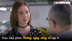 Thương ngày nắng về tập 11: Mẹ ruột Trang làm sếp lớn, sắp trở về công ty của con gái?