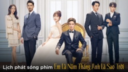 Lịch phát sóng phim Em Là Năm Tháng Anh Là Sao Trời trên WeTV