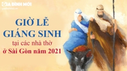 Giờ lễ Giáng sinh tại các nhà thờ ở Sài Gòn năm 2021 đầy đủ nhất