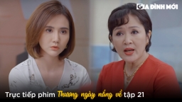 Thương ngày nắng về tập 21: Quyết định đánh trượt Duy, Trang bị bà Nhung dằn mặt