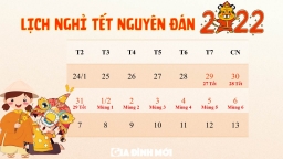 Lịch nghỉ Tết Nguyên đán Nhâm Dần 2022 đầy đủ, chính xác nhất