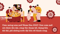 50 lời chúc Tết 2022 hay nhất, ý nghĩa nhất, hãy tham khảo ngay