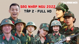 Sao nhập ngũ 2022 tập 2: Độ Mixi, Hòa Minzy và dàn sao bắt đầu huấn luyện trong quân đội