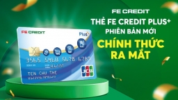 FE CREDIT ra mắt thẻ tín dụng mới - trợ lý tài chính đắc lực