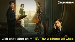 Lịch phát sóng phim Tiểu Thư D Không Dễ Chọc trên iQIYI, WeTV