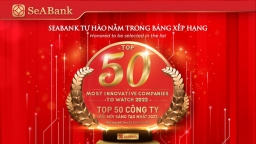 SeABank được vinh danh trong 'Top 50 Công ty đổi mới sáng tạo nhất 2022'