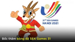 Kết quả bốc thăm bóng đá nam và nữ SEA Games 31 ngày 6/4