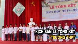 Kịch bản tổng kết năm học 2021 - 2022 trường THPT hay nhất