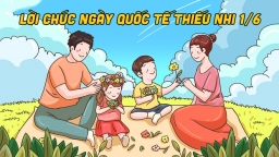 30 lời chúc 1/6 hay, ý nghĩa nhất cho bé nhân ngày Quốc tế Thiếu nhi