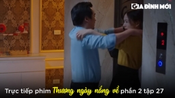 Thương ngày nắng về phần 2 tập 27: Khánh bị sếp quấy rối, Đức 'mời' mẹ và chị ra khỏi nhà