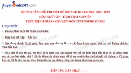 Gợi ý đáp án đề thi môn Ngữ văn vào lớp 10 tỉnh Thái Nguyên năm 2022 đầy đủ, chính xác nhất