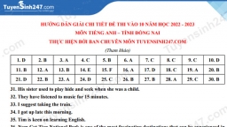 Gợi ý đáp án môn Tiếng Anh thi vào lớp 10 Đồng Nai năm 2022 nhanh nhất, chính xác nhất