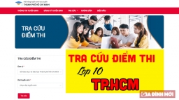 Tra cứu điểm thi tuyển sinh vào lớp 10 TP.HCM năm 2022 nhanh nhất, sớm nhất