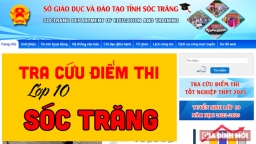 Tra cứu điểm thi tuyển sinh vào lớp 10 tỉnh Sóc Trăng năm 2022 nhanh nhất, nóng nhất