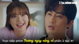 Thương ngày nắng về phần 2 tập 41: Vân bắt bẻ Phong 'nhầm thoại', yêu cầu Phong đừng thích mình