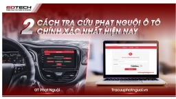 2 cách tra cứu phạt nguội ô tô chính xác tin cậy nhất hiện nay