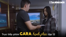 Gara hạnh phúc tập 12: Khải mềm lòng không đuổi việc nhưng Sơn Ca vẫn xin nghỉ