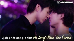 Lịch phát sóng phim Ai Long Nhai The Series trên iQIYI